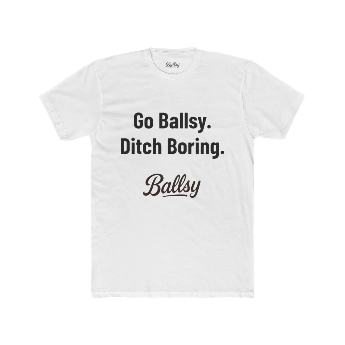 Go Ballsy T-Shirt